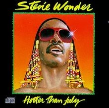 Hotter than july - hotter,