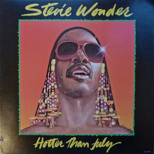 Stevie wonder hotter than july - hotter,